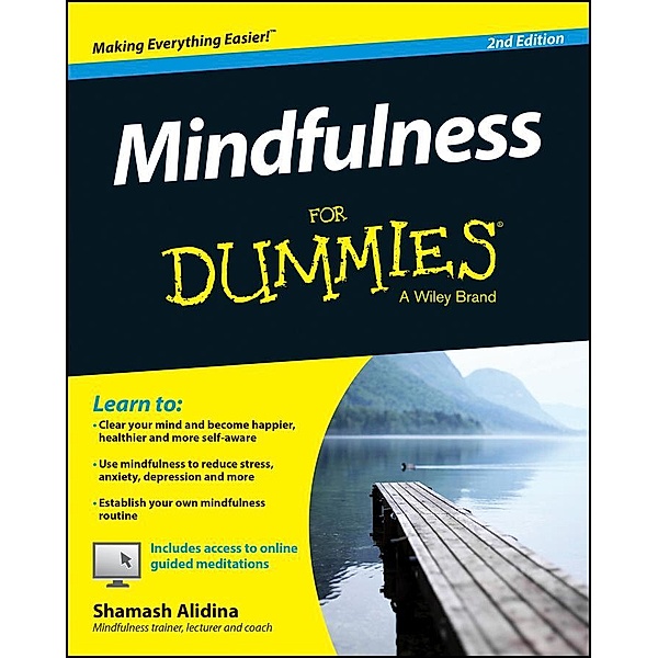 Mindfulness For Dummies, Shamash Alidina