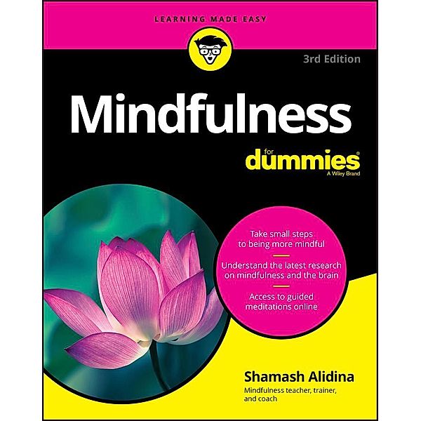 Mindfulness For Dummies, Shamash Alidina