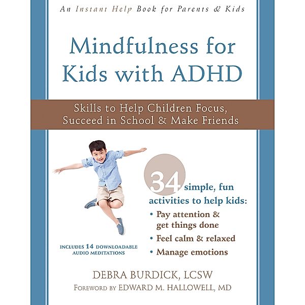 Mindfulness for Kids with ADHD, Debra Burdick