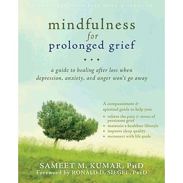 Mindfulness for Prolonged Grief, Sameet M. Kumar