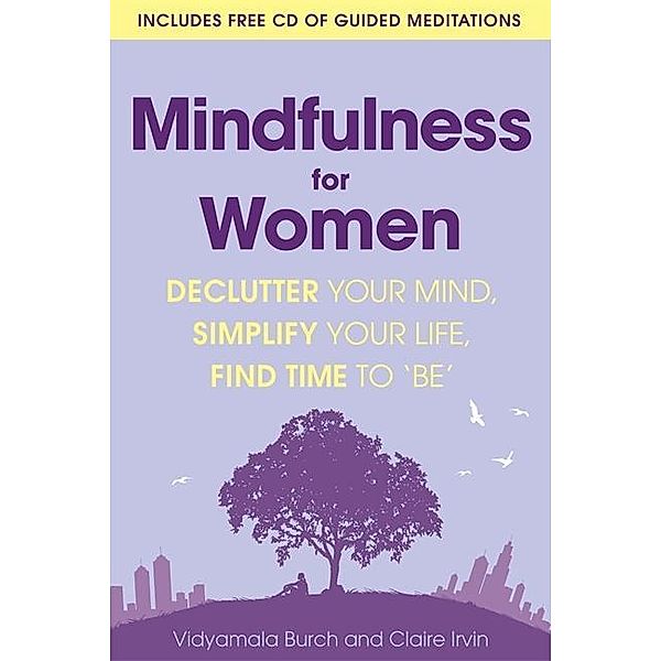 Mindfulness for Women, w. Audio-CD, Vidyamala Burch, Claire Irvin
