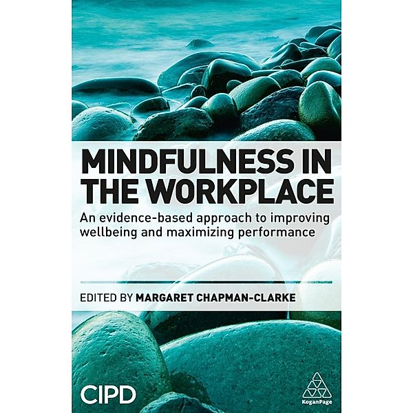 Mindfulness in the Workplace, Margaret A. Chapman-Clarke