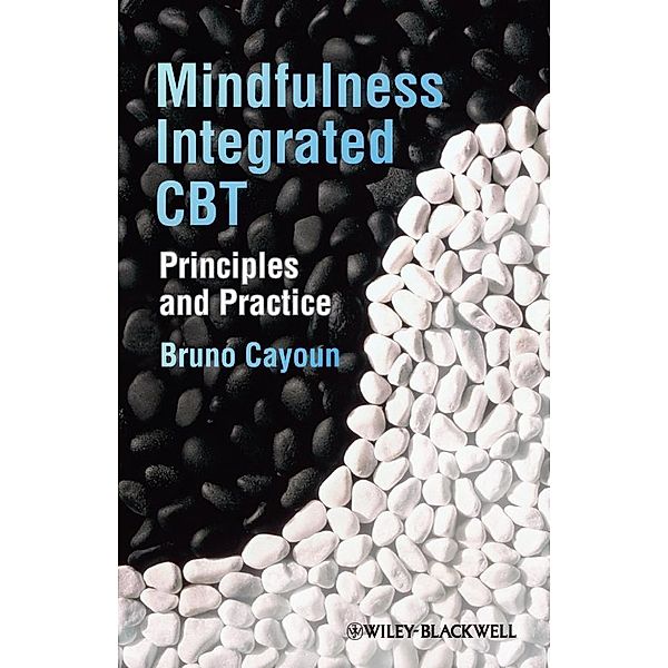 Mindfulness-integrated CBT, Bruno A. Cayoun