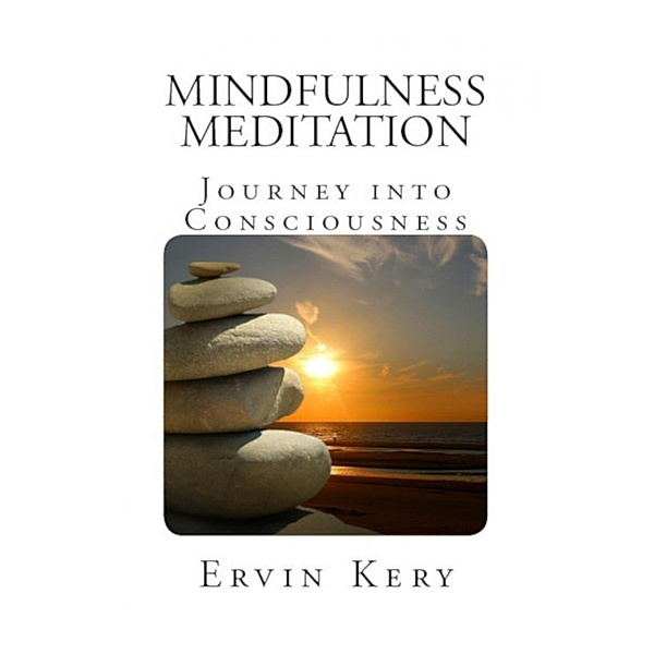 Mindfulness Meditation, Ervin Kery