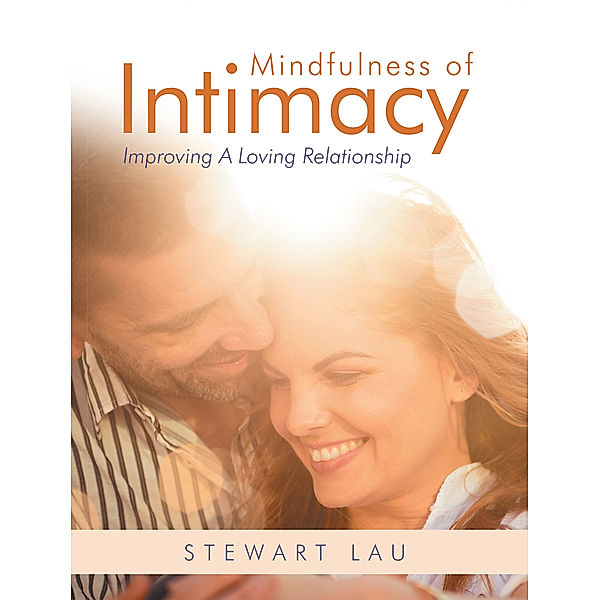 Mindfulness of Intimacy, Stewart Lau