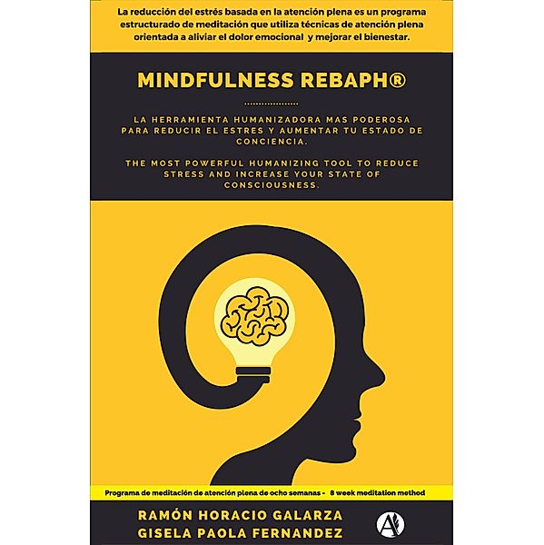 Mindfulness Rebaph, Ramón Horacio Galarza