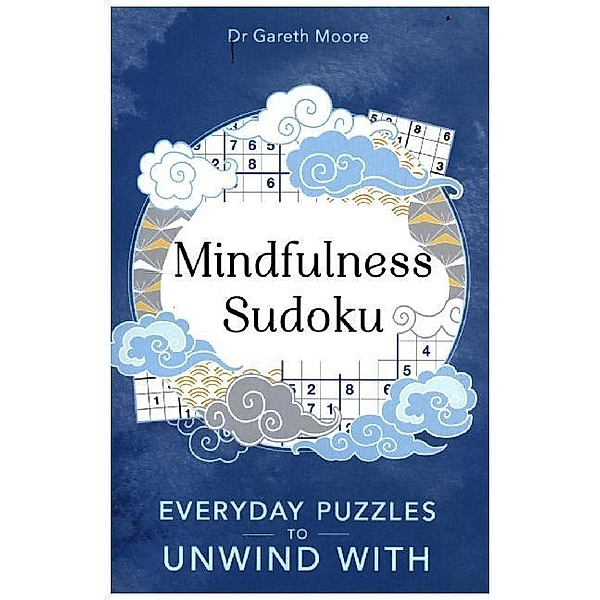 Mindfulness Sudoku, Gareth Moore