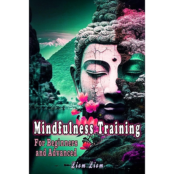 Mindfulness Training, Liom Liom