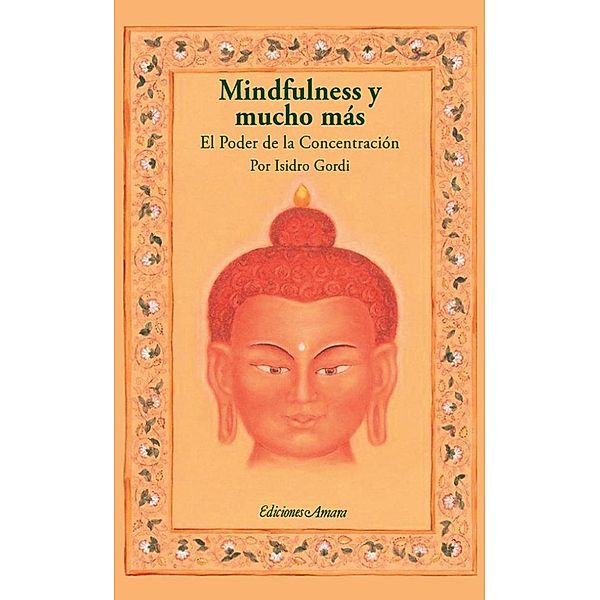 Mindfulness y mucho más, Isidro Gordi Marimon