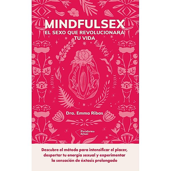 Mindfulsex, Emma Ribas