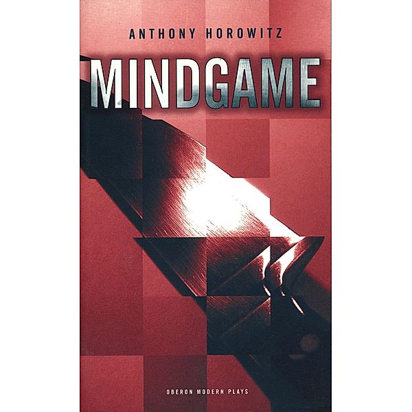 Mindgame / Oberon Modern Plays, Anthony Horowitz