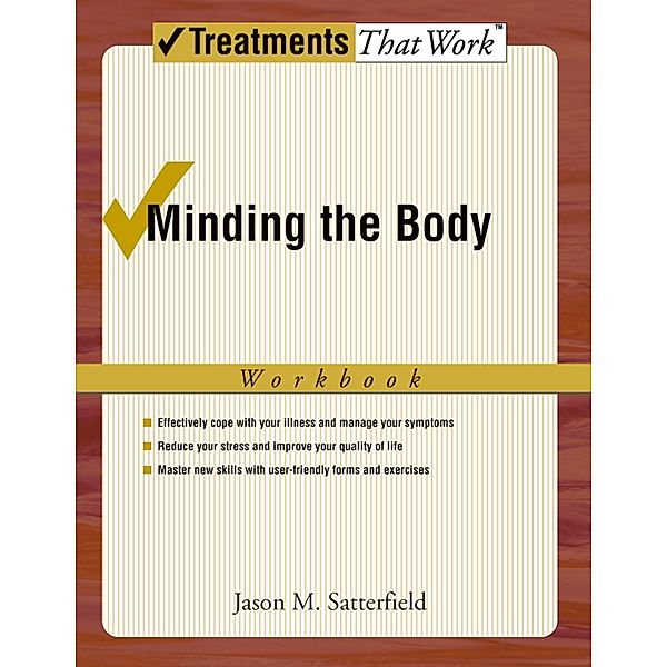 Minding the Body Workbook, Jason M. Satterfield