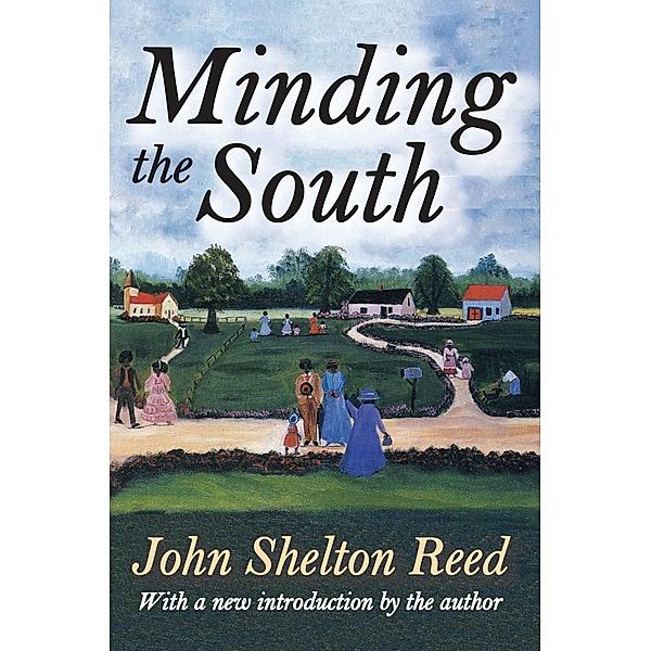 Minding the South, John Shelton Reed