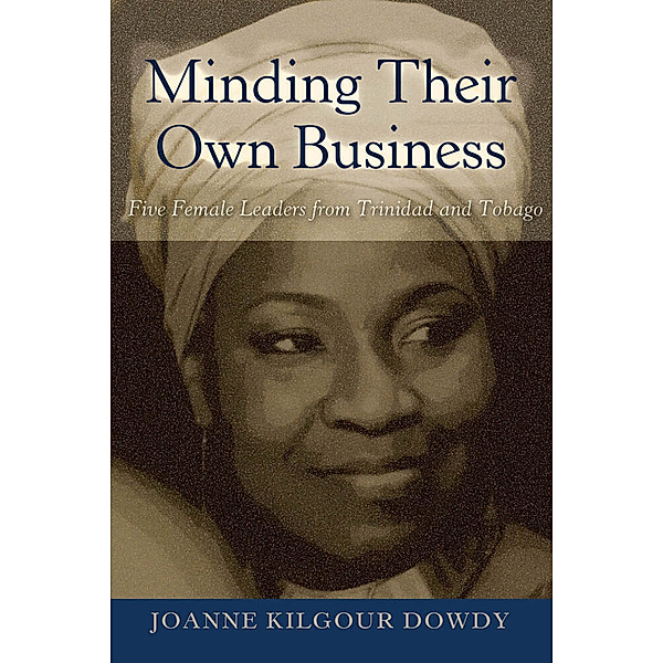 Minding Their Own Business, Joanne Kilgour Dowdy