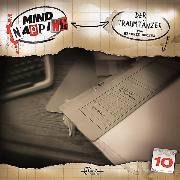 MindNapping - 10 - MindNapping, Folge 10: Der Traumtänzer, Hendrik Buchna