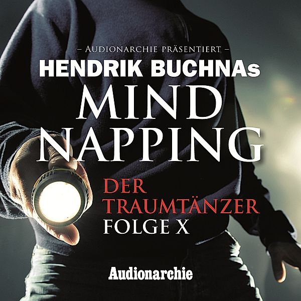 MindNapping - 10 - MindNapping, Special Edition 10: Der Traumtänzer, Hendrik Buchna