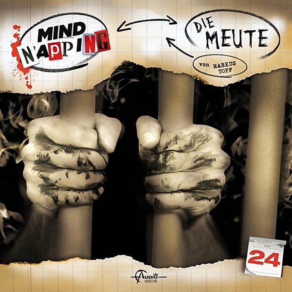 MindNapping - 24 - MindNapping, Folge 24: Die Meute, Markus Topf