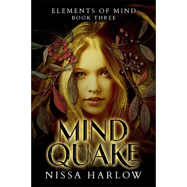 Mindquake (Elements of Mind, #3) / Elements of Mind, Nissa Harlow