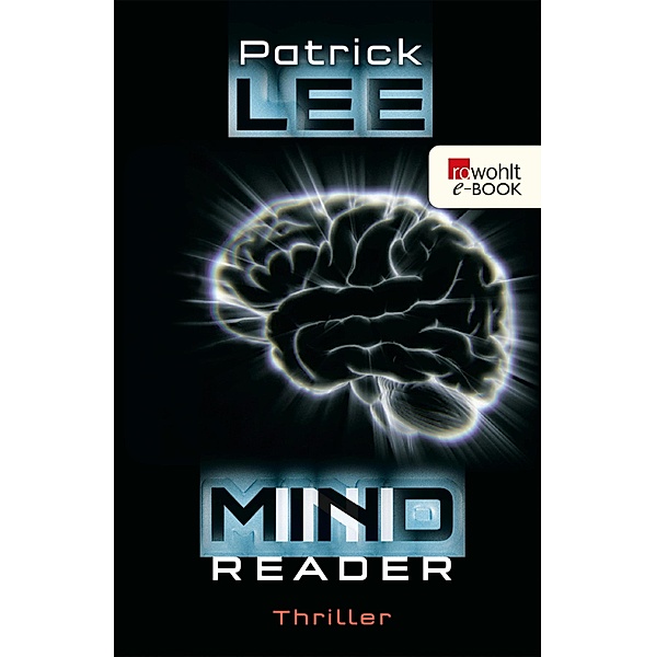Mindreader / Sam Dryden Bd.1, Patrick Lee