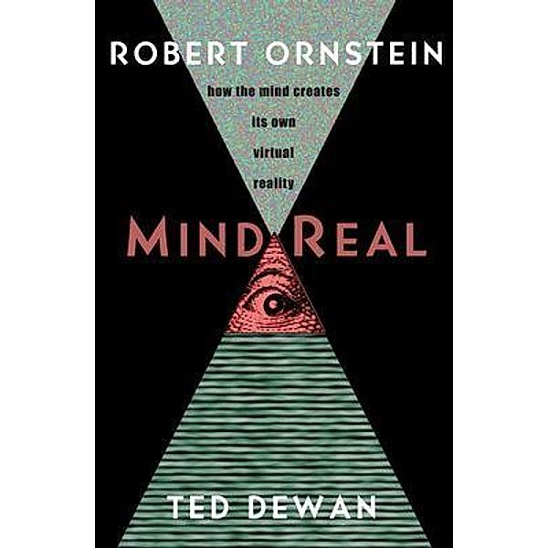 MindReal, ROBERT ORNSTEIN