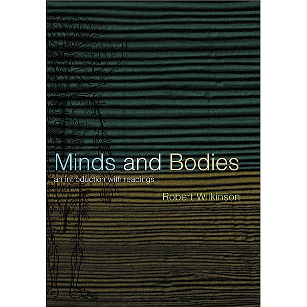 Minds and Bodies, Robert Wilkinson