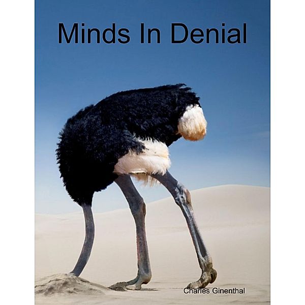 Minds In Denial, Charles Ginenthal