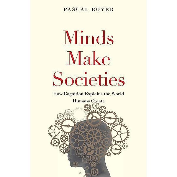 Minds Make Societies, Pascal Boyer