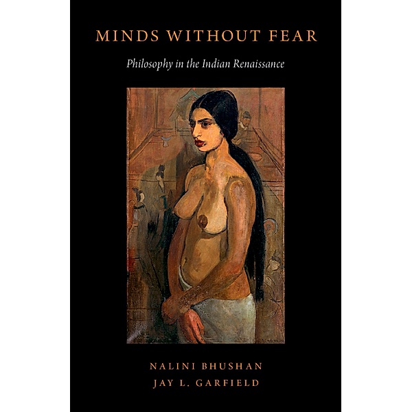 Minds Without Fear, Nalini Bhushan, Jay L. Garfield