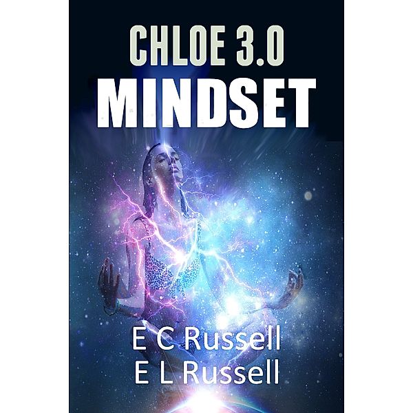 Mindset (Chloe's new medicine, #3) / Chloe's new medicine, E C Russell, E L Russell