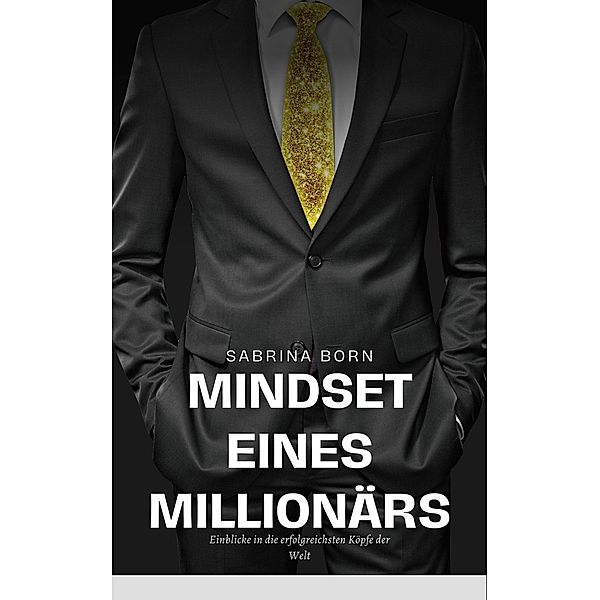 Mindset eines Millionärs, Sabrina Born