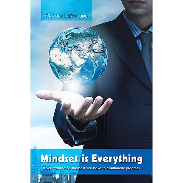 Mindset Is Everything, Connor Larocque
