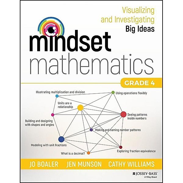 Mindset Mathematics / Mindset Mathematics, Jo Boaler, Jen Munson, Cathy Williams
