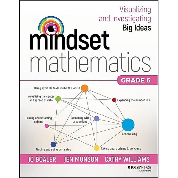 Mindset Mathematics / Mindset Mathematics, Jo Boaler, Jen Munson, Cathy Williams