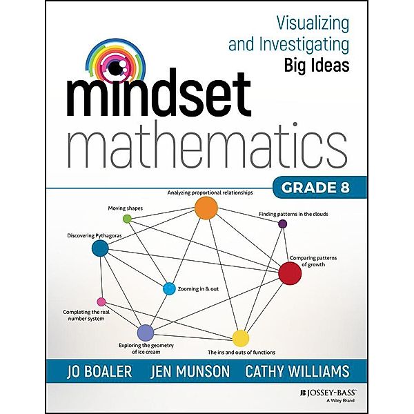 Mindset Mathematics / Mindset Mathematics, Jo Boaler, Jen Munson, Cathy Williams