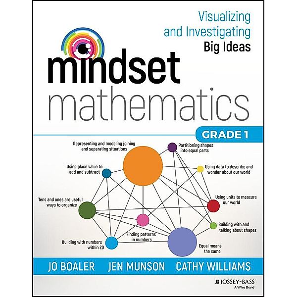Mindset Mathematics / Mindset Mathematics, Jo Boaler, Jen Munson, Cathy Williams