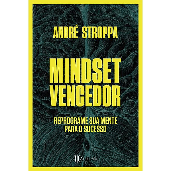 Mindset vencedor, André Stroppa