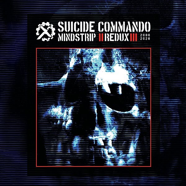 Mindstrip Redux (2000-2020) (Ltd.Deluxe 2cd), Suicide Commando