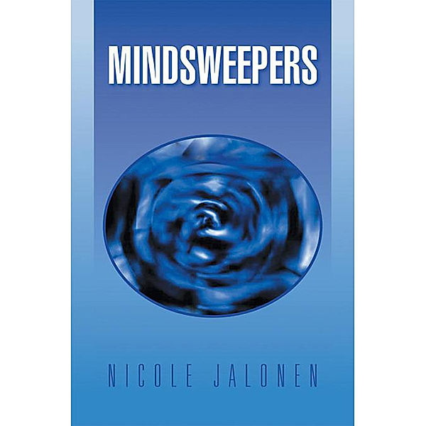 Mindsweepers, Nicole Jalonen