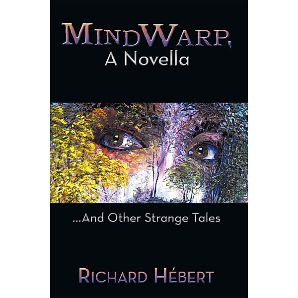 Mindwarp, a Novella, Richard Hébert
