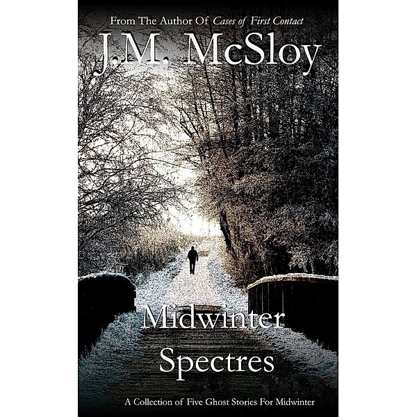 Mindwinter Spectres, J. M. McSloy
