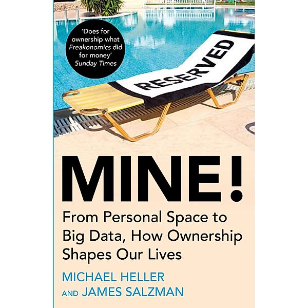 Mine!, Michael Heller, James Salzman