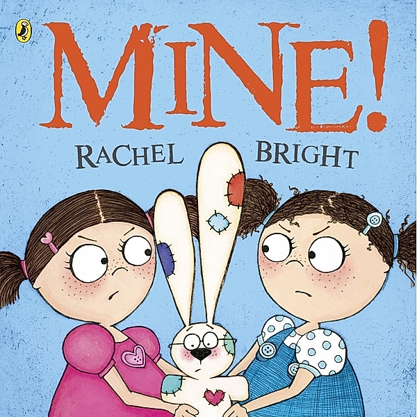 Mine!, Rachel Bright
