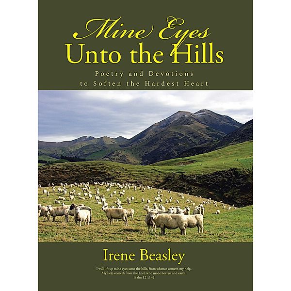 Mine Eyes Unto the Hills, Irene Beasley