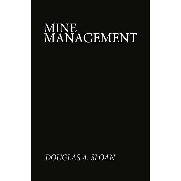 Mine Management, D. A. Sloan
