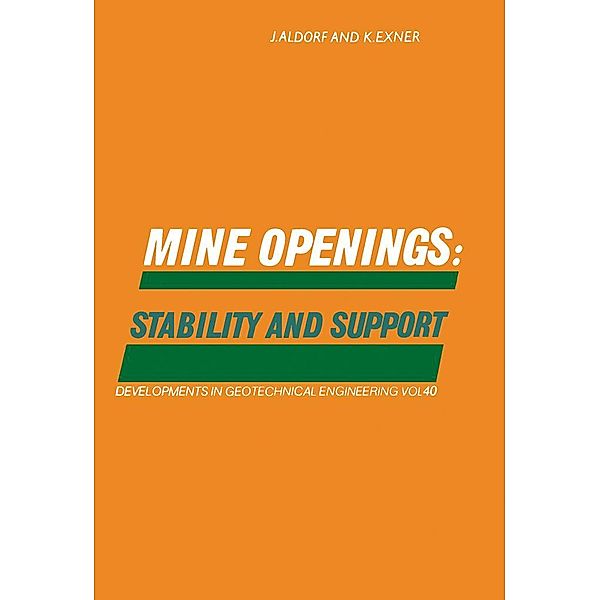 Mine Openings: Stability and Support, J. Aldorf, K. Exner