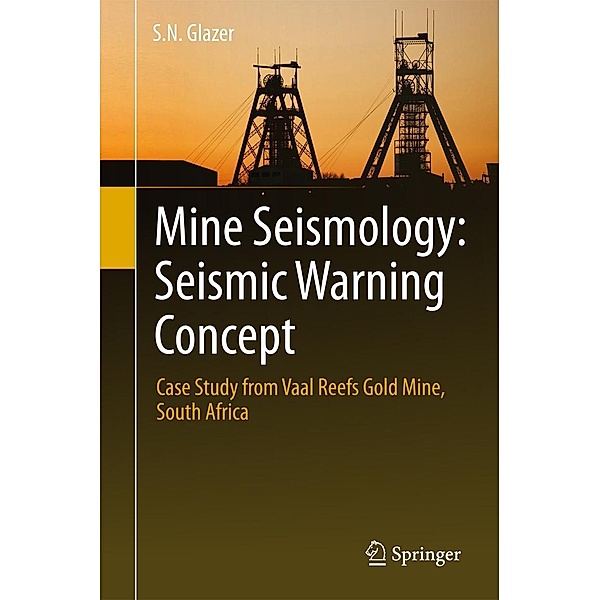 Mine Seismology: Seismic Warning Concept, S. N. Glazer