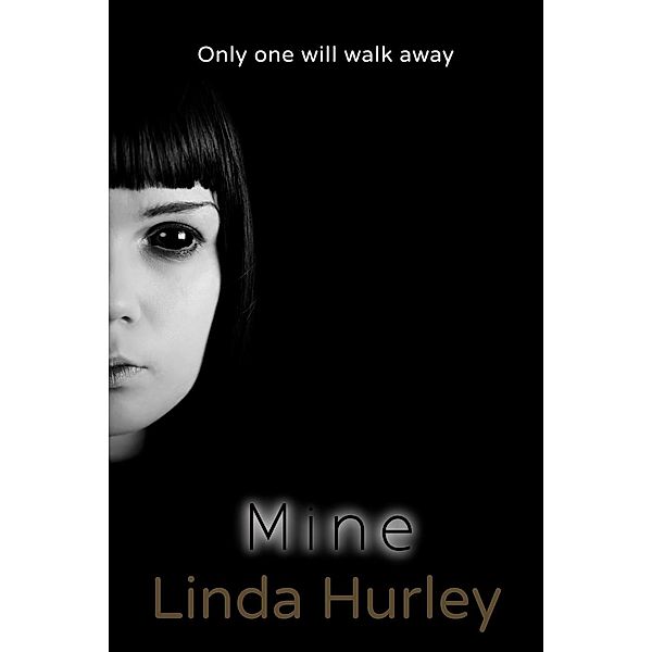 Mine (Twisted, #2), Linda Hurley