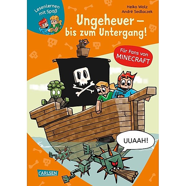 Minecraft 4: Ungeheuer - bis zum Untergang! / Lesenlernen mit Spaß - Minecraft Bd.4, Heiko Wolz