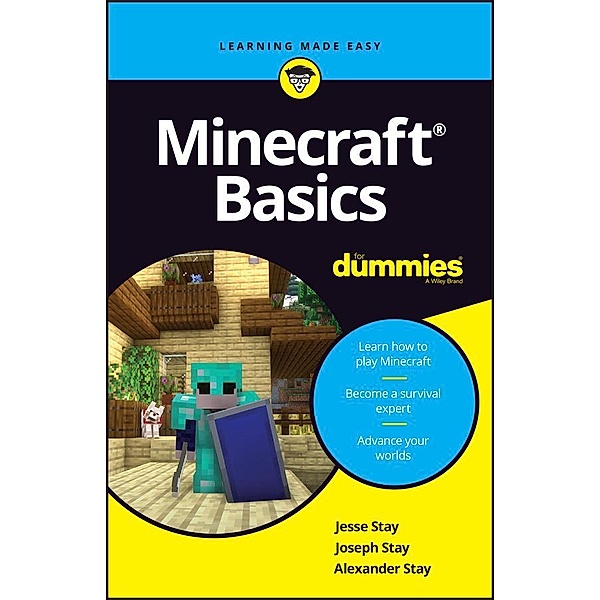 Minecraft Basics For Dummies, Jesse Stay, Joseph Stay, Alex Stay