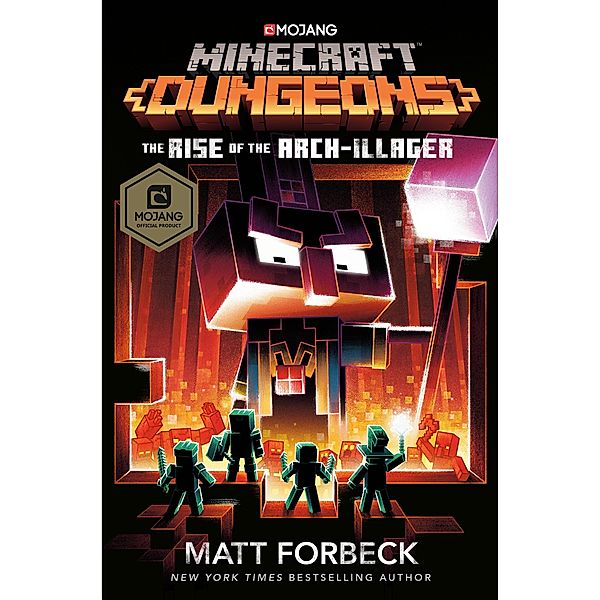 Minecraft Dungeons: The Rise of the Arch-Illager / Minecraft, Matt Forbeck